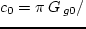 $\s_{g0}/ \s_{*0} \ll 1$
