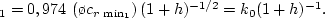 \begin{displaymath}
c_r \ge c_{r\,\min_1} = c_T\,(1 + h)^{1/2},%\eqno(2.4.4)
\end{displaymath}