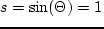 $\sin(\Theta) = 1$
