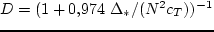 \begin{displaymath}
c_r \ge c_* = N\,D\,c_T\biggl\{1 + 1,\!07
\Bigl\vert 1,\!...
...} - 1,\!09\,{d\ln c_r \o dr} \right)\Bigr\vert^{2/3}\biggr\},
\end{displaymath}