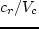 $c_r/V_c$
