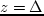 \begin{displaymath}
\xi_{\Big\vert z=\Delta} = -{1 \o 2}\,\chi\,\Delta = -{\beta \o
\omega^2_z - \hat\omega^2}. %\eqno(2.5.10)
\end{displaymath}