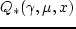 $Q_*(\mu,x,\gamma) = \hat
Q_*(\mu,x)$