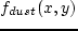 \begin{displaymath}
V_s(x) = {\Oo\int_{-y_0}^{y_0}S(r)\,exp(-\tau(x,y))\,
V_\...
...2}}\,dy\o
\Oo\int_{-y_0}^{y_0}S(r)\,exp(-\tau(x,y))\,dy} \,,
\end{displaymath}
