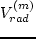 $V^{(m)}_{rad}$