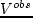 $V^{obs}$