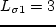 $L_{\sigma 1}=3$