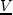 $\chi = b/a \le 0,\!1$