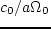 $c_0 /a\Omega _0$