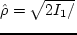 \begin{displaymath}
{\rm Im}(\omega) \simeq \varkappa\sqrt\delta \biggl\{{z\,(...
... + 2b + \sqrt{z}
k_T\rho - 1)}\biggr\}^{1/2}. %\eqno(6.1.15)
\end{displaymath}