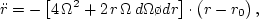 \begin{displaymath}
{\Vert\Phi_0 \o \Vert r}_{\biggl\vert\biggr. r=r_0} \equiv {{\cal
L}^2_0 \o r^3_0} = r_0\,\Omega^2(r_0) \,.
\end{displaymath}