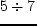 $T
\simeq (7 \div 9)\cdot 10^3$