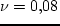 $\nu = 1\div 40$