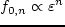 $f_0 \propto \varepsilon^{-3}$