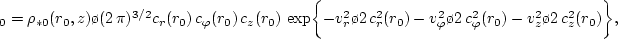 \begin{displaymath}
\Delta_*(r_0) = \sqrt{c^2_z(r_0)/2\,\pi\,G\,\rho_{*0}(r_0,z=0)} =
{c^2_z (r_0)\o \pi\,G\,\s_{*0}(r_0) } %\eqno(2.1.42)
\end{displaymath}