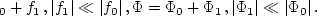 $f_0,\,\Phi_0$