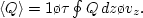 \begin{displaymath}
f_{1,-3} = \left(\langle\Phi_{1,2}\rangle -
\Phi_{1,2}\ri...
... \o
c^2_z} + g_1(t,r,\varphi,v_r,v_\varphi,J), %\eqno(2.2.8)
\end{displaymath}