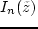 \begin{displaymath}
\times \biggl[1 - {\omega_* \o
\hat\omega}\left(1+\xi+2\,...
...
\right)\biggr] I_n(\tilde z)\,\exp\{-\tilde z\}\biggr\} \,,
\end{displaymath}